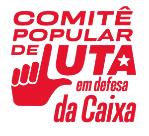 Comitê Popular de Luta em Defesa da Caixa